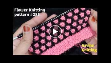 Easy Knitting sweater design #285 | स्वेटर की पियारे से फूल...