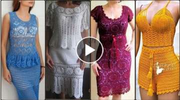 Top beautiful impressive latest easy crochet handknit skirts blouse top pattern designs for woman