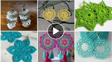 Latest uploading women crochet jewelery of earrings patterns