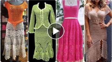 Most beautiful latest stylish crochet handknit skirts blouse top pattern designs for women