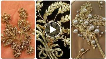 Fancy Pearl Sitari & Dabka hand embroidery designs for dresses 2021