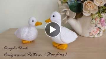 Duck Couple (Standing) Amigurumi : Crochet Pattern แพทเทิร์นโครเชต...