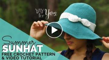 Summer Sunhat - Free Crochet Pattern for Babies, Kids, & Adults | Yay For Yarn