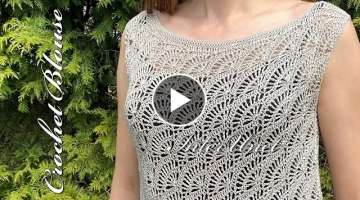 Blouse crochet pattern - how to crochet summer top