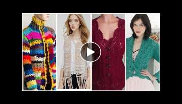 Impressive crochet knitting Designer's Women Cardigan Vest Jackets Design
