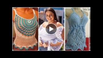 Top 40 Beautiful latest stylish crochet knitting work fancy skirt blouse pattern designs for wom...
