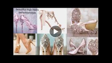 Most beautiful High #Heel Shoes || Formal shoes collection for ladies ||#befashionstyle