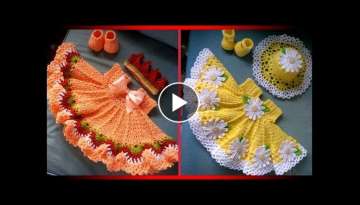 Stunning And Hot Selling Single Crochet Baby Girl Dresses Designs 2019 2020