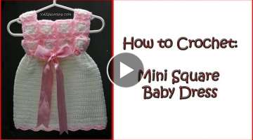 How to Crochet Mini Square Baby Dress