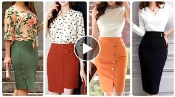 New Style Gorgeous Office Wear Pencil Skirt Outfits Ideas / Latest Bodycon Skirt With Blouse