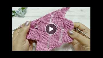 बेहद खुबसूरत बुनाई, Very Easy Openwork Knitting Pattern by Knitti...