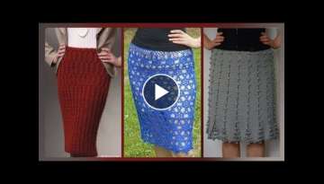 Stylish And New Crocheting Knitting Work Skirt Design Collection For Women