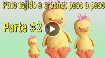 Pato a crochet - ganchillo - peluche a crochet - parte #2 / Crochet duck - easy weaving part # 2