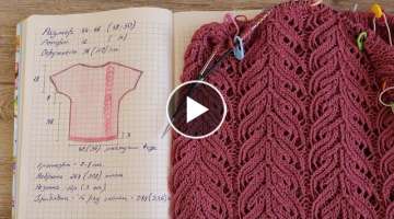 Кружевная кофточка спицами (часть 1) ???? Lace blouse knitting patte...