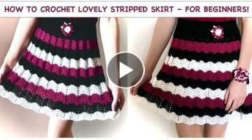 How to crochet lovely stripped skirt - free pattern available, easy for beginners, step by step