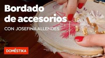 Bordado y personalización de accesorios - Curso online de Josefina Allendes - Domestika