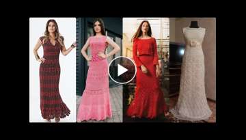 Latest beautiful crochet long dresses collection for girls 2021